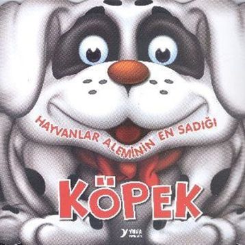 Hayvanlar Aleminin En Sadığı Köpek - Yuva Yayınları Komisyon