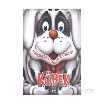 Hayvanlar Aleminin En Sadığı Köpek - Yuva Yayınları Komisyon