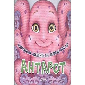Hayvanlar Aleminin En Sarmaş Dolaşı Ahtapot - Yuva Yayınları Komisyon