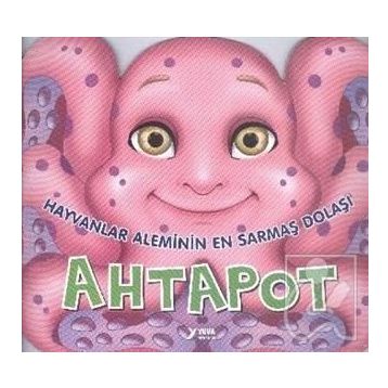 Hayvanlar Aleminin En Sarmaş Dolaşı Ahtapot - Yuva Yayınları Komisyon