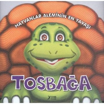 Hayvanlar Aleminin En Yavaşı Tosbağa - Yuva Yayınları Komisyon