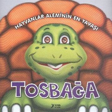 Hayvanlar Aleminin En Yavaşı Tosbağa - Yuva Yayınları Komisyon