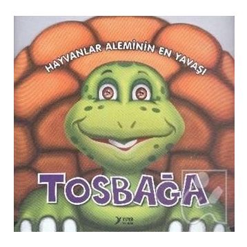 Hayvanlar Aleminin En Yavaşı Tosbağa - Yuva Yayınları Komisyon