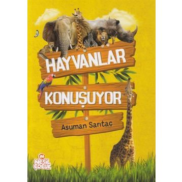 Hayvanlar Konuşuyor - Asuman Sarıtaç