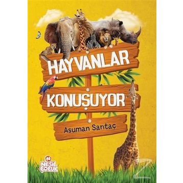 Hayvanlar Konuşuyor - Asuman Sarıtaç