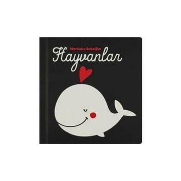Hayvanlar - Merhaba Bebeğim - Kolektif