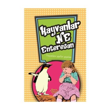 Hayvanlar Ne Enteresan - Kolektif