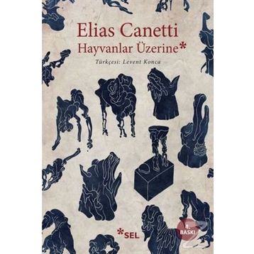 Hayvanlar Üzerine - elias cannetti