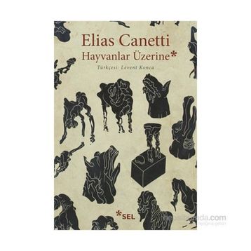 Hayvanlar Üzerine - elias cannetti