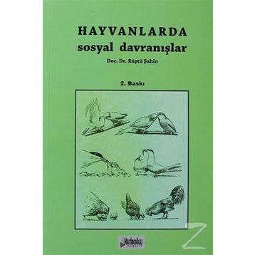 Hayvanlarda Sosyal Davranışlar - Rüştü Şahin