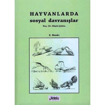Hayvanlarda Sosyal Davranışlar - Rüştü Şahin