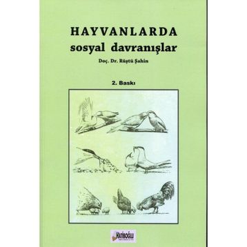 Hayvanlarda Sosyal Davranışlar - Rüştü Şahin