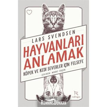 Hayvanları Anlamak - Lars Svendsen
