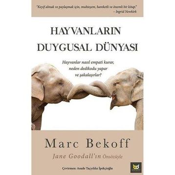 Hayvanların Duygusal Dünyası - Marc Bekoff