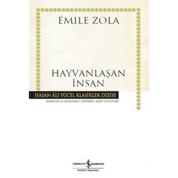 HAYVANLAŞAN İNSAN - EMILE ZOLA