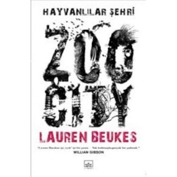 HAYVANLILAR ŞEHRİ - LAUREN BEUKES