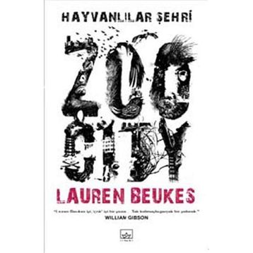 HAYVANLILAR ŞEHRİ - LAUREN BEUKES