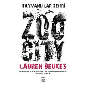 HAYVANLILAR ŞEHRİ - LAUREN BEUKES