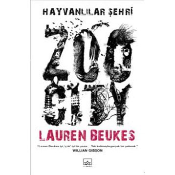 HAYVANLILAR ŞEHRİ - LAUREN BEUKES
