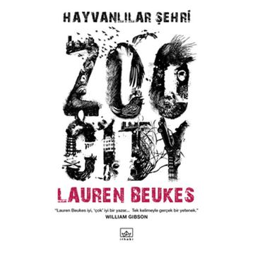 HAYVANLILAR ŞEHRİ - LAUREN BEUKES