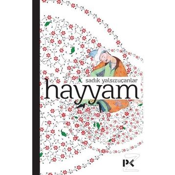 Hayyam - Sadık Yalsızuçanlar
