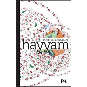 Hayyam - Sadık Yalsızuçanlar
