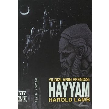 HAYYAM YILDIZLARIN EFENDISI - HAROLD LAMB