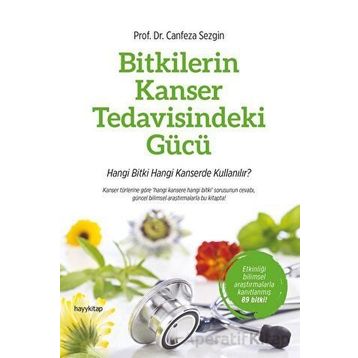 Hayykitap Bitkilerin Kanser Tedavisindeki Gücü