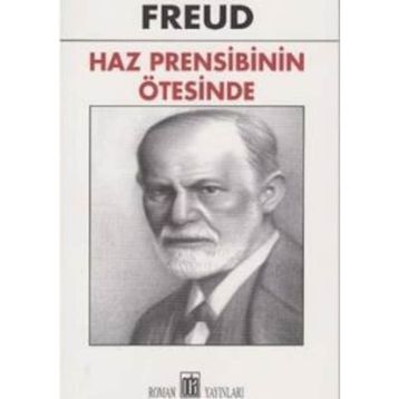 Haz Prensibinin Ötesinde - Sigmund Freud