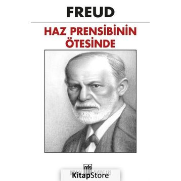 Haz Prensibinin Ötesinde - Sigmund Freud
