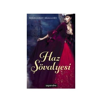 HAZ ŞÖVALYESI - MARGARET MALLORY