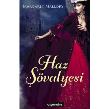 HAZ ŞÖVALYESI - MARGARET MALLORY