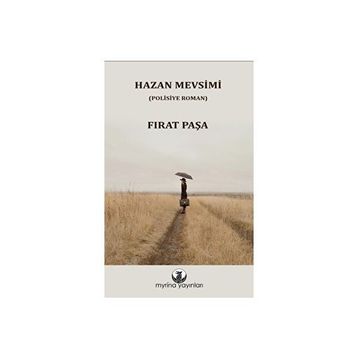 Hazan Mevsimi Fırat Paşa