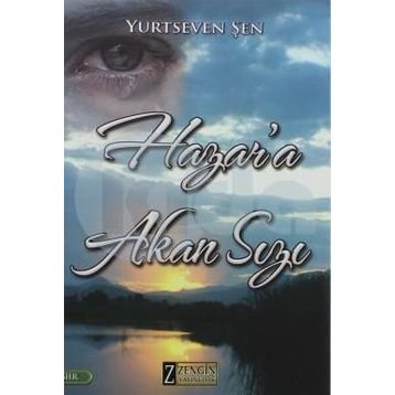 Hazara Akan Sızı - Yurtseven Şen