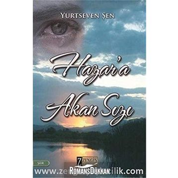 Hazara Akan Sızı - Yurtseven Şen