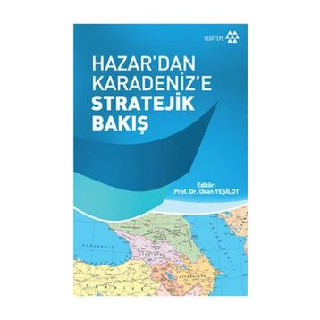 Hazar'dan Karadeniz'e Stratejik Bakış - Okan Yeşilot