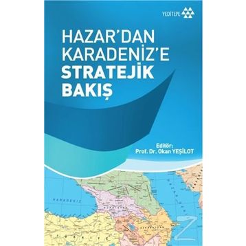 Hazar'dan Karadeniz'e Stratejik Bakış - Okan Yeşilot