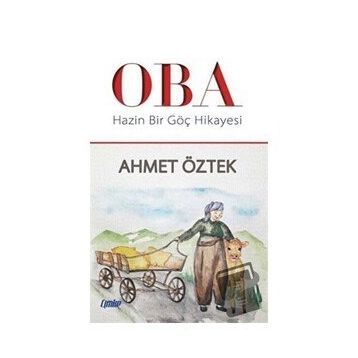 Hazin Bir Göç Hikayesi - Ahmet Öztek