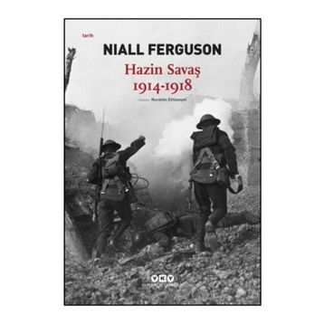 Hazin Savaş 1914-1918 - Niall Ferguson