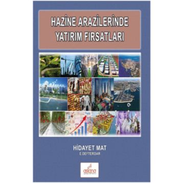 Hazine Arazilerinde Yatırım Fırsatları - Hidayet Mat