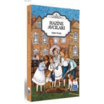 Hazine Avcıları - Edith Nesbit