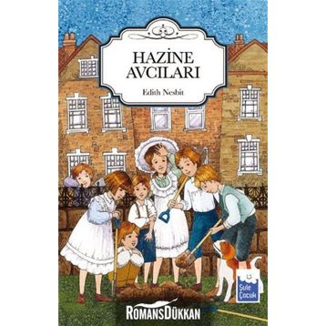 Hazine Avcıları - Edith Nesbit