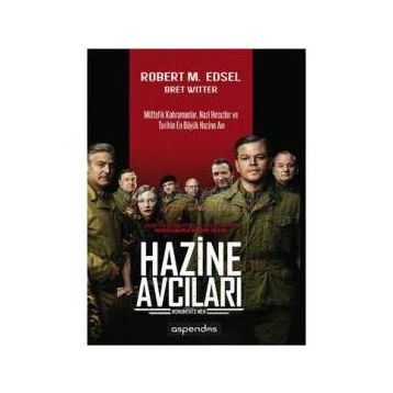 Hazine Avcıları - Robert M. Edsel Bret Witter