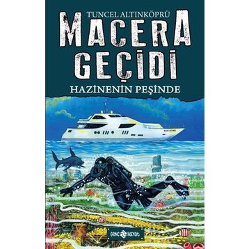 Hazinenin Peşinde / Macera Geçidi 17 - Tuncel Altınköprü - Hayat Yayınları