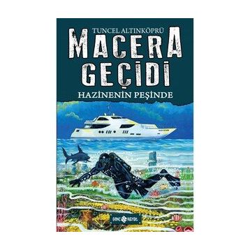 Hazinenin Peşinde / Macera Geçidi 17 - Tuncel Altınköprü - Hayat Yayınları