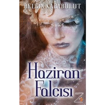 Haziran Falcısı - Belgin Karabulut