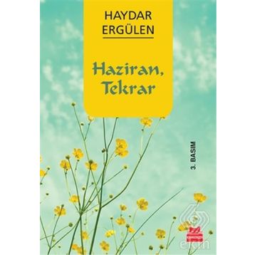 HAZIRAN, TEKRAR - HAYDAR ERGÜLEN
