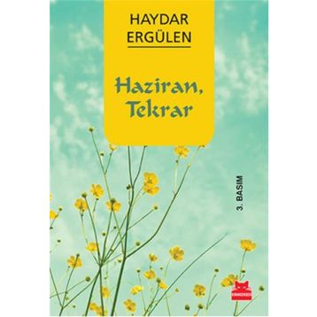 HAZIRAN, TEKRAR - HAYDAR ERGÜLEN