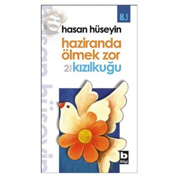 HAZIRANDA ÖLMEK ZOR - HASAN HÜSEYİN