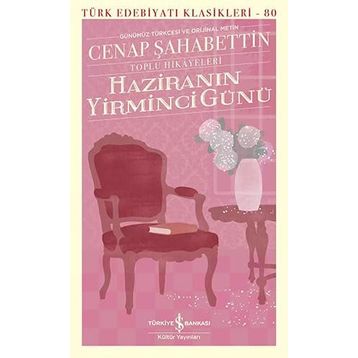Haziranın Yirminci Günü Toplu Hikayeleri - İş Bankası Kültür Yayınları